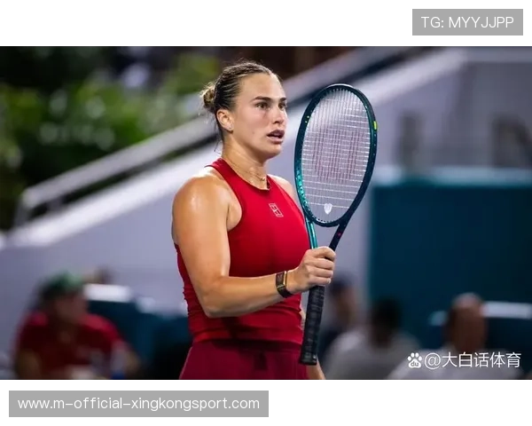 WTA总决赛第4日综述：萨巴伦卡迎两连胜，鲍里妮提前出局，温网2021萨巴伦卡